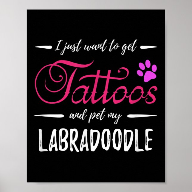 Labradoodle Dog Lover Tattoo Funny Dog Mum Gift Id Poster (Front)