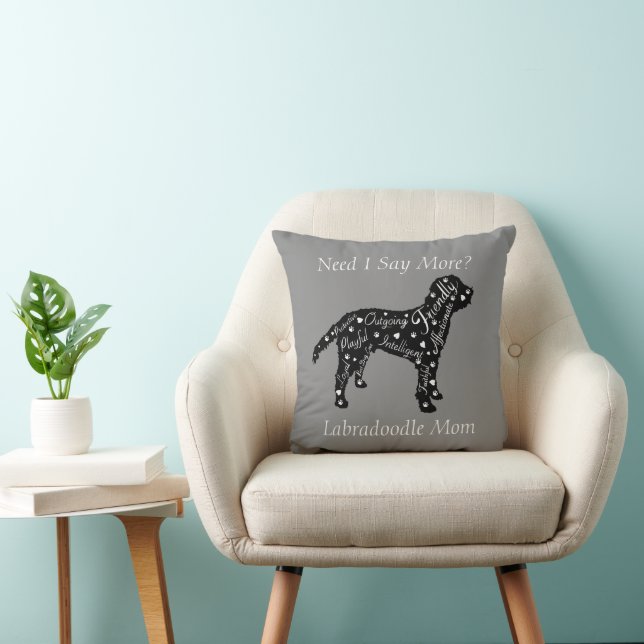 Labradoodle Traits Mum Need I Say More? Cushion (Chair)