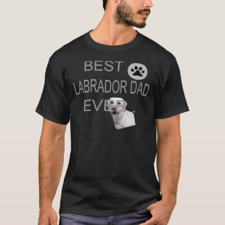 Labrador Best Dad Labrador Retriever T-Shirt