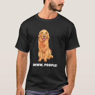 Labrador Dog Mum And Dad Lab EWWW, People T-Shirt