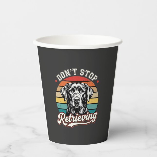 Labrador Don't Stop Retrieving Retro Dog Paper Cups (Front)