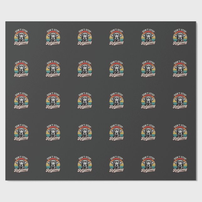 Labrador Don't Stop Retrieving Retro Dog Wrapping Paper (Flat)