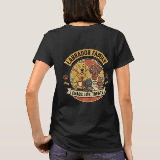 Labrador Family – Chaos, Love & Treats T-Shirt