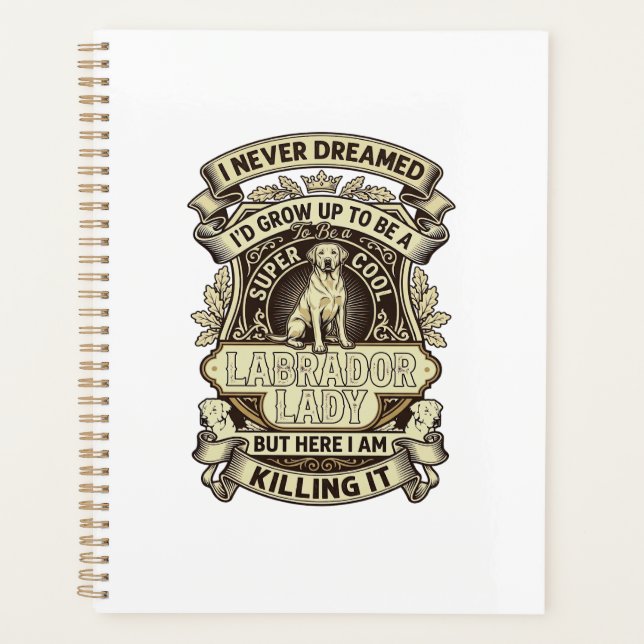 Labrador Lady Dog Crown Shield_1 Planner (Front)