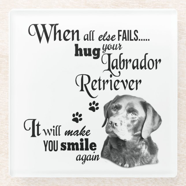 Labrador modern art cute dog breed slogan glass coaster (Front)