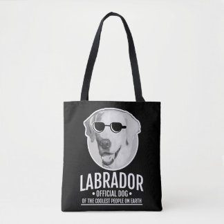 Labrador Official Dog Of The Coolest People Tote Bag
