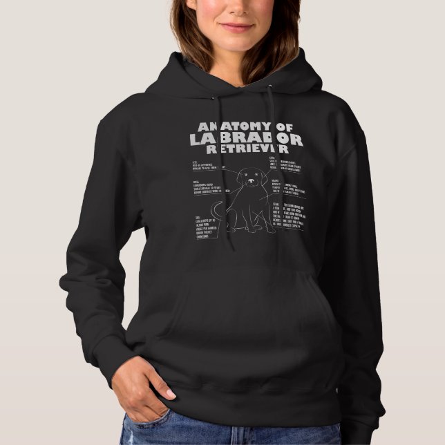 Labrador Retriever Anatomy Funny Dog owner Gift Hoodie (Front)