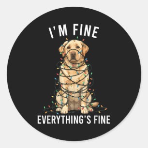 Labrador Retriever Christmas I'm Fine Everything I Classic Round Sticker