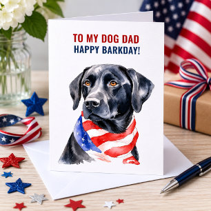 Labrador Retriever Dog Dad 4th July Birthday Card