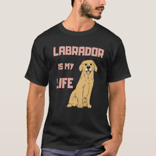 Labrador Retriever Dog For Lab Mum And Lab Dad T-Shirt
