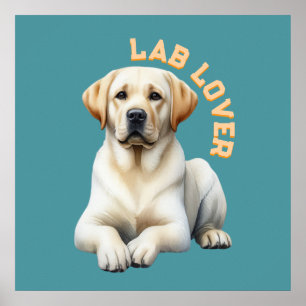 Labrador Retriever Dog Lover Poster