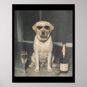 Labrador Retriever Drinking Champagne Funny Dog Poster