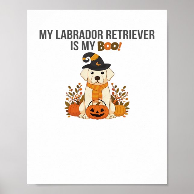 Labrador Retriever Halloween Dog  Funny Spooky Boo Poster (Front)