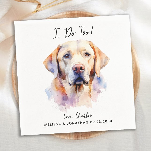 Labrador Retriever I Doo Too Modern Dog Wedding Napkin (Creator Uploaded)