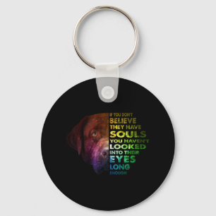 Labrador Retriever looked Into Their Eye Dog Lover Key Ring