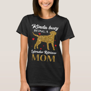 Labrador Retriever Mum Mama Lab Dog Lover Pet Owne T-Shirt