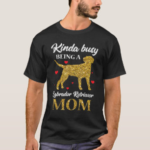 Labrador Retriever Mum Mama Lab Dog Pet Owner T-Shirt