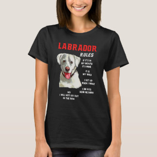 Labrador Retriever Rules Fun Dog Owner Pet  Im Dog T-Shirt