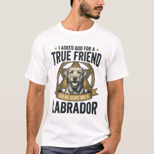 Labrador True Friend Vintage Dog Lover Design_1 T-Shirt