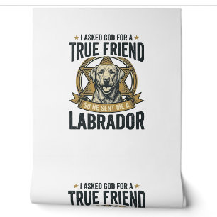 Labrador True Friend Vintage Dog Lover Design_1 Wallpaper