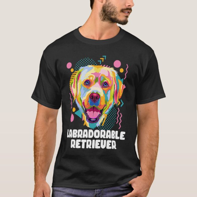 Labradorable Retriever Animal Pun  Animal Meme Hum T-Shirt (Front)