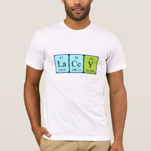 Lacey periodic table name shirt