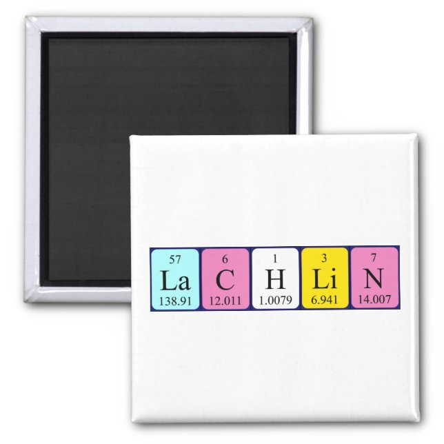 Lachlin periodic table name magnet (Front)