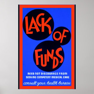 Lack of Funds ~ Vintage Health Care Poster
