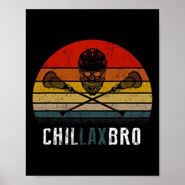 Lacrosse Chillax Bro Vintage  Poster (Front)