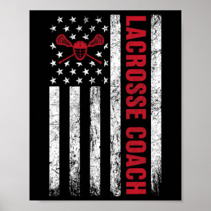 Lacrosse Coach American Flag Lax Lover Lacrosse St Poster