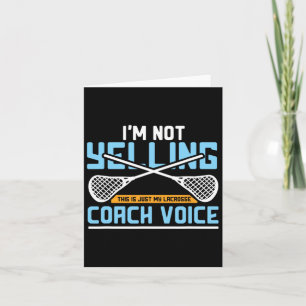 Lacrosse Coach Gift Lax Sticks Funny Coach Voice Card