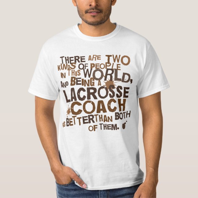 Lacrosse Coach Gift T-Shirt (Front)