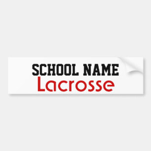 Lacrosse - Create Your Own School Spirit Bumper Sticker