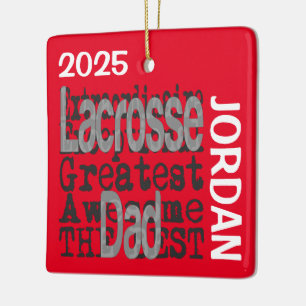 Lacrosse Dad Extraordinaire CUSTOM Ceramic Ornament
