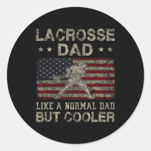 Lacrosse Dad Like A Normal Dad But Cooler Father's Classic Round Sticker