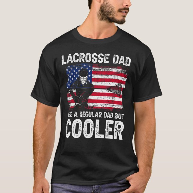 Lacrosse Dad Like Regular Cooler American Flag 4th T-Shirt (Front)
