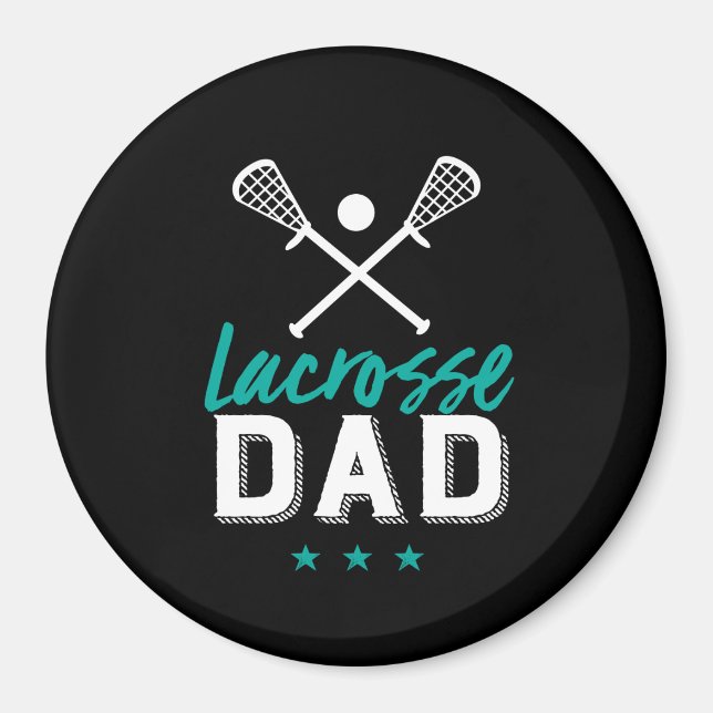 Lacrosse Dad Proud Father of Sports Player Kid Magnet (Front)