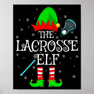 Lacrosse Elf Christmas Family Elf Squad Srts Playe Poster
