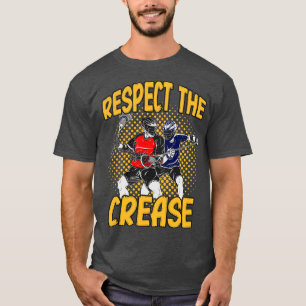 Lacrosse Funny Lacrosse Player Respect The Crease T-Shirt