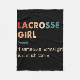 Lacrosse Girl Definition Funny Lacrosse Lover Gift Fleece Blanket