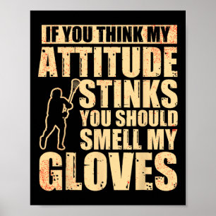 Lacrosse Goalie Lacrosse Gloves Stick Lax Goalie  Poster