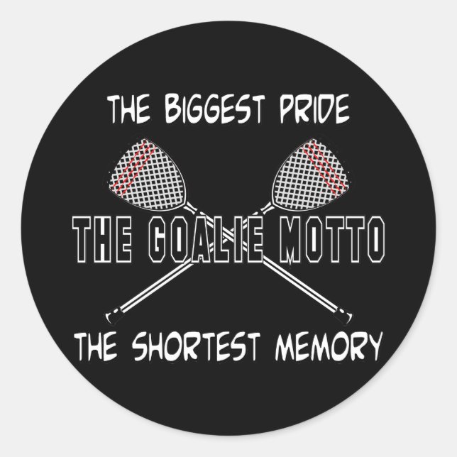 Lacrosse Goalie Motto Sticker (Front)