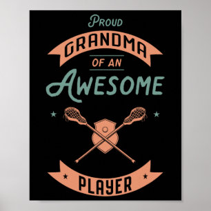 Lacrosse Grandma Awesome Player Grandson Granddaug Poster