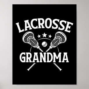Lacrosse Grandma Of A Lacrosse Player Grandmother  Poster