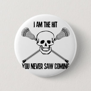 Lacrosse I Am the Hit 6 Cm Round Badge