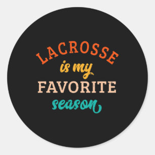 Lacrosse Is My Favourite Season Lacrosse Lover Ret Classic Round Sticker