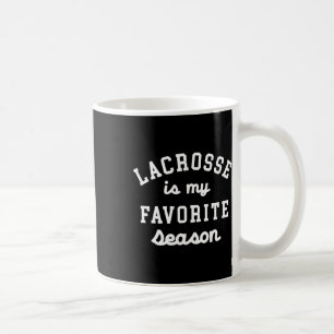 Lacrosse Is My Favourite Season Vintage Mum Dad Fo Coffee Mug