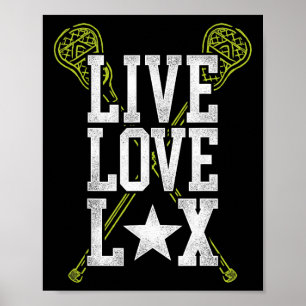 Lacrosse Lax Live Love Lax Poster