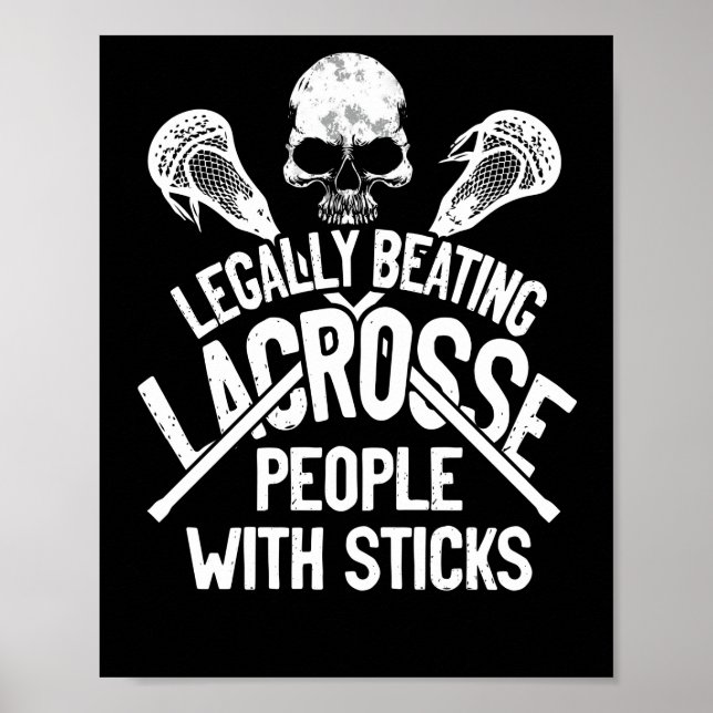 Lacrosse Legally Beating People With Sticks Poster (Front)