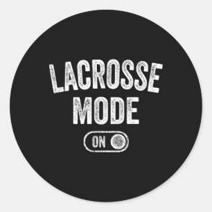 Lacrosse Mode On Funny Lax Player Gift Coach Instr Classic Round Sticker